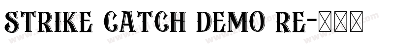 Strike Catch DEMO Re字体转换